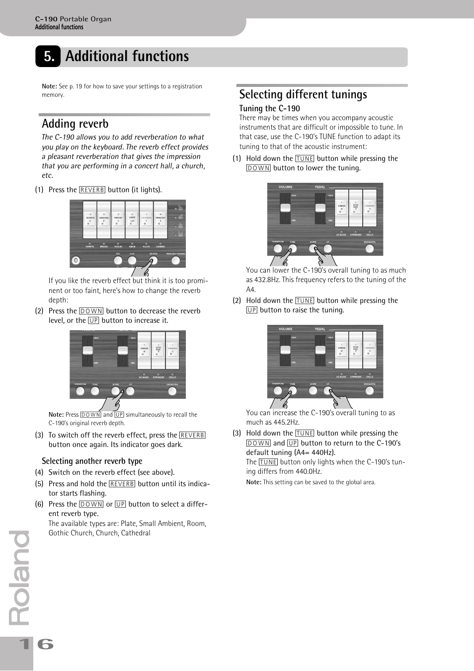 Additional functions, Adding reverb, Selecting different tunings | Adding reverb selecting different tunings, On (indicator lights) or off. see p. 16 | Roland C-190 User Manual | Page 16 / 152