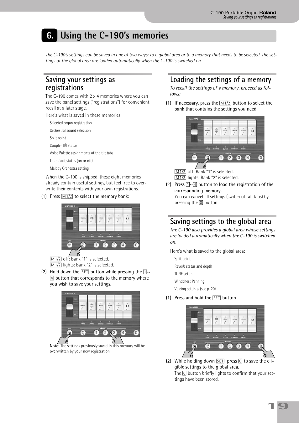 Using the c190’s memories, Saving your settings as registrations, Loading the settings of a memory | Saving settings to the global area, Using the c-190’s memories, Saving your settings as registrations | Roland C-190 User Manual | Page 19 / 152