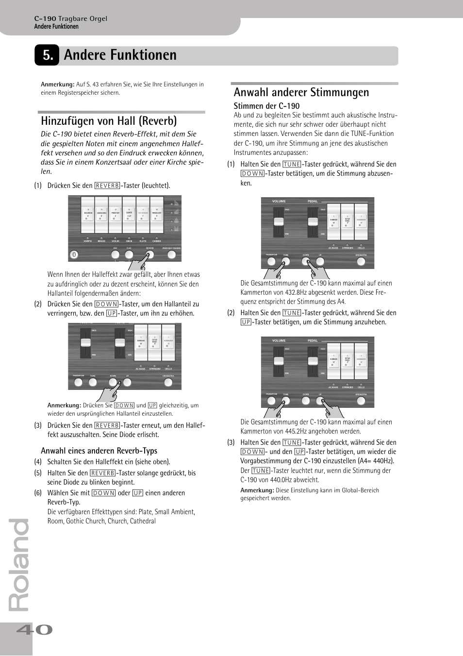 Andere funktionen, Hinzufügen von hall (reverb), Anwahl anderer stimmungen | Diode leuchtet) oder auszuschalten. siehe s. 40 | Roland C-190 User Manual | Page 40 / 152