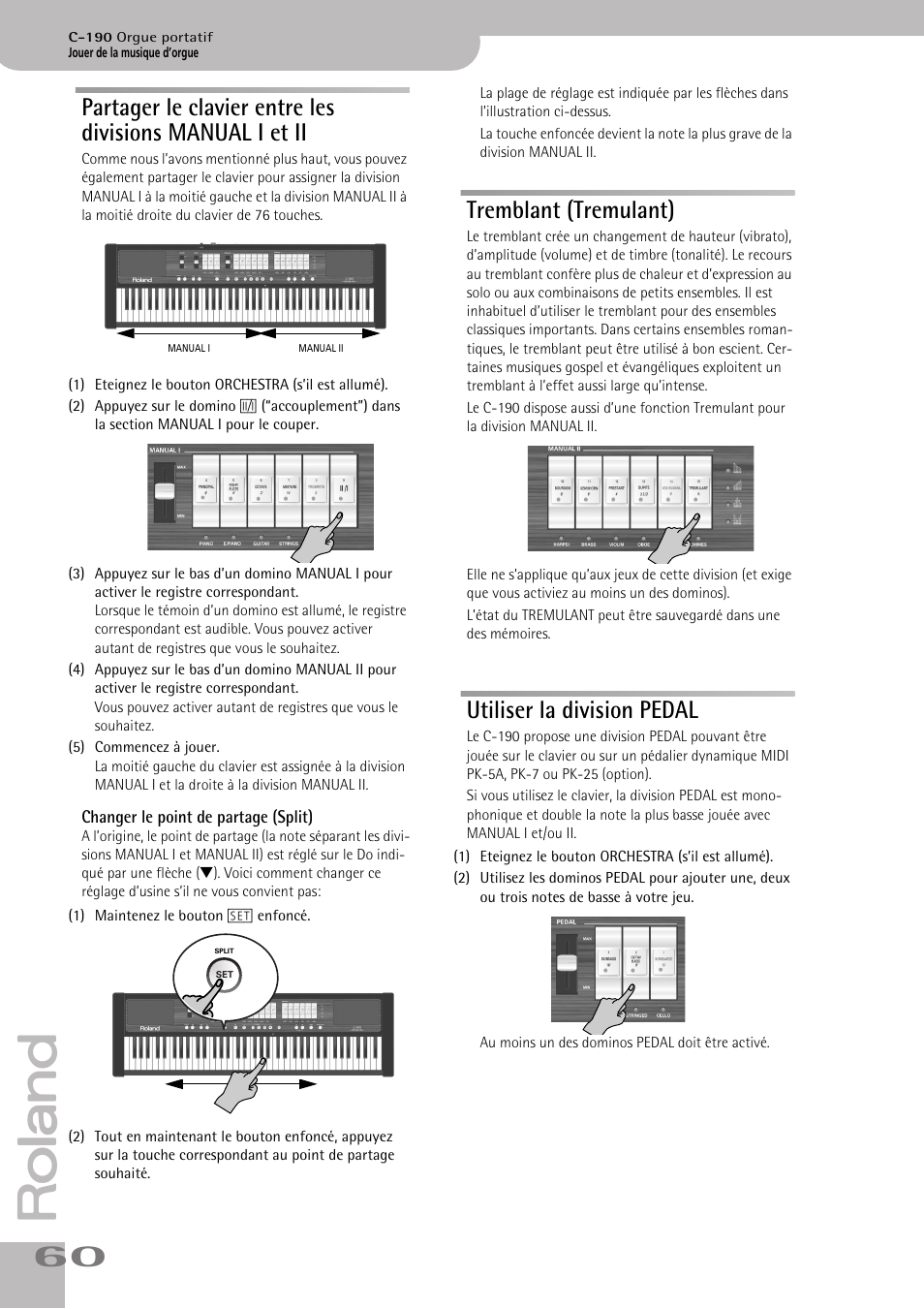 Tremblant (tremulant), Utiliser la division pedal, Alors comme un second clavier (voyez p. 60) | Roland C-190 User Manual | Page 60 / 152