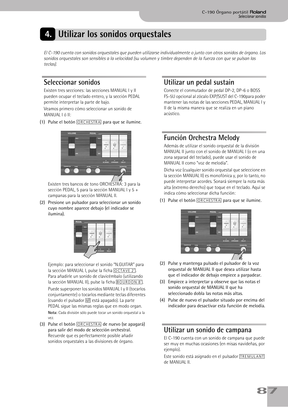 Utilizar los sonidos orquestales, Seleccionar sonidos, Utilizar un pedal sustain | Función orchestra melody, Utilizar un sonido de campana, P. 87, 87 4. utilizar los sonidos orquestales | Roland C-190 User Manual | Page 87 / 152
