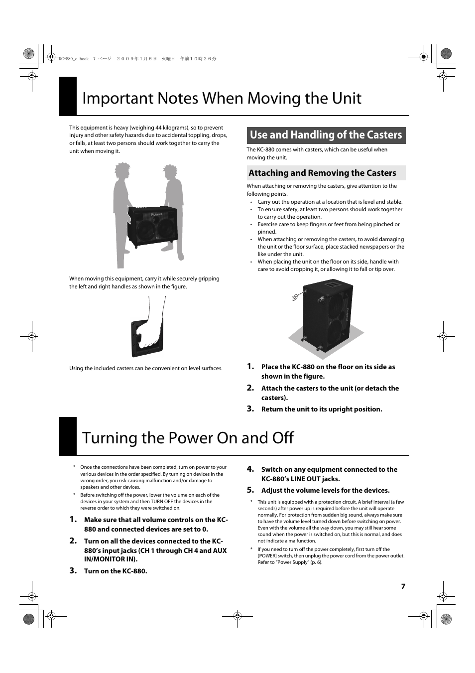 Important notes when moving the unit, Use and handling of the casters, Attaching and removing the casters | Turning the power on and off | Roland KC-880 User Manual | Page 7 / 20