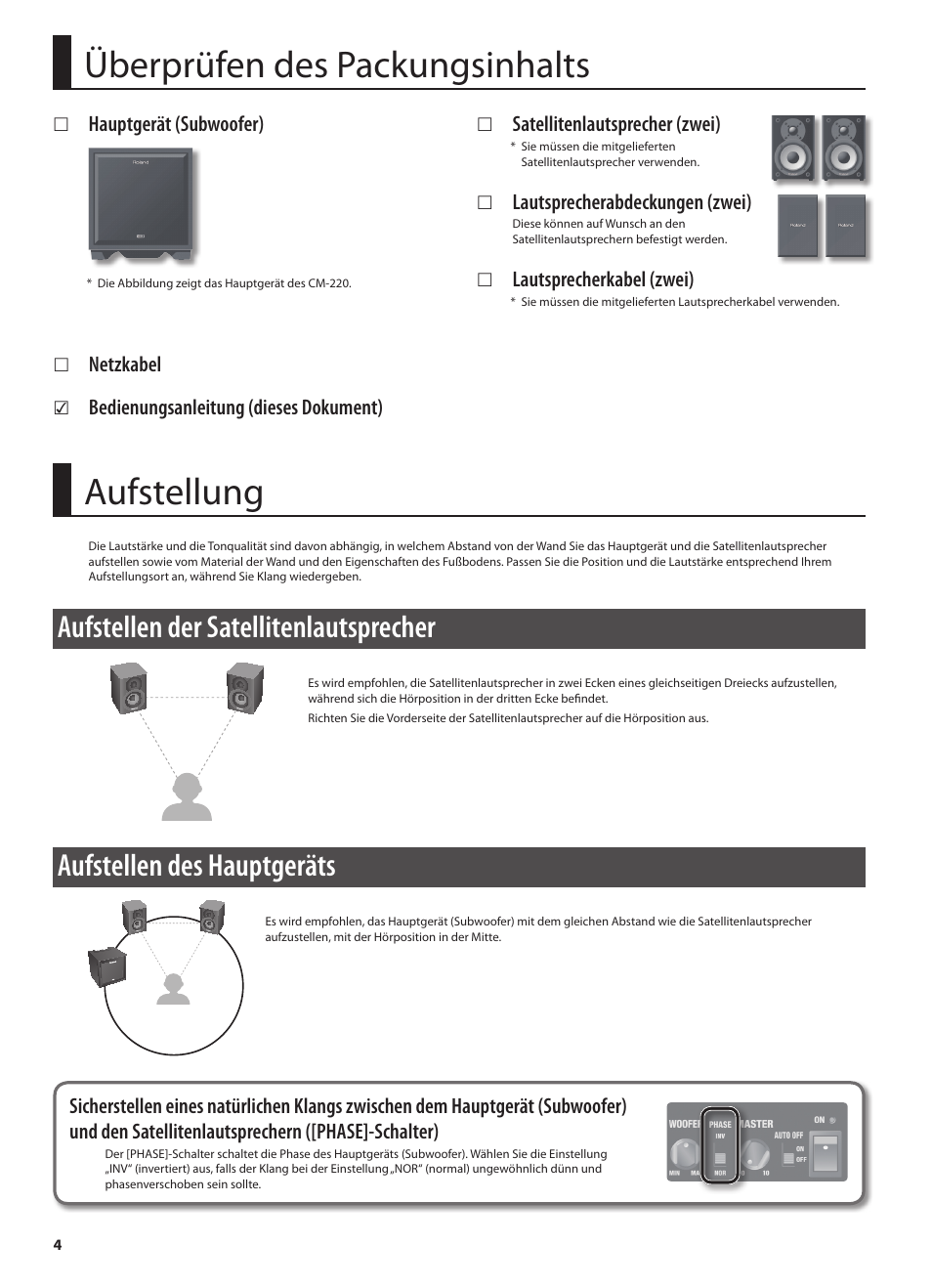 Überprüfen des packungsinhalts, Aufstellung, Aufstellen der satellitenlautsprecher | Aufstellen des hauptgeräts | Roland CUBE MONITOR cm110 User Manual | Page 18 / 92