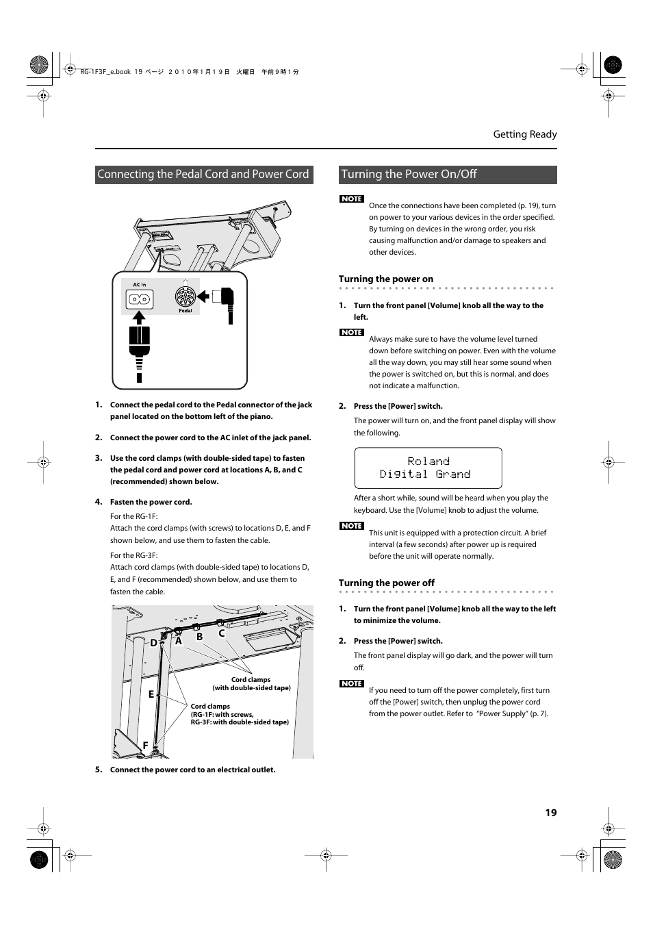 Connecting the pedal cord and power cord, Turning the power on/off, The power cord from the outlet (p. 19) | Turns the power on/off (p. 19), Connect the pedal cord here (p. 19), Connect the included power cord here (p. 19) | Roland Digital Grand RG-3F User Manual | Page 19 / 100