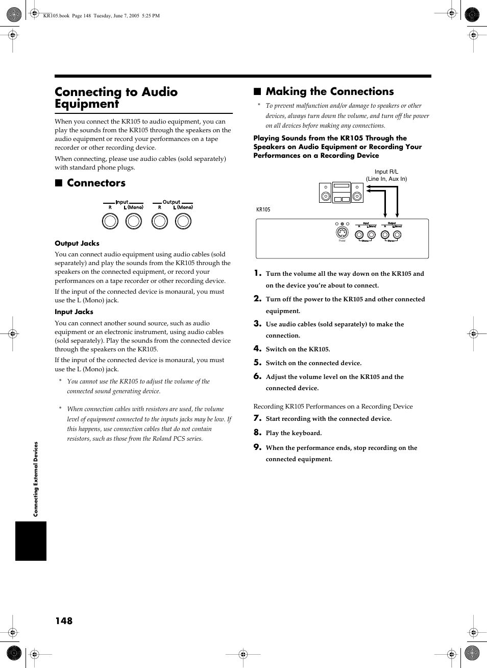 Connecting to audio equipment, Connectors, Making the connections | Connectors making the connections, P. 148), Your performance on a cassette tape (p. 148) | Roland KR105 User Manual | Page 148 / 176