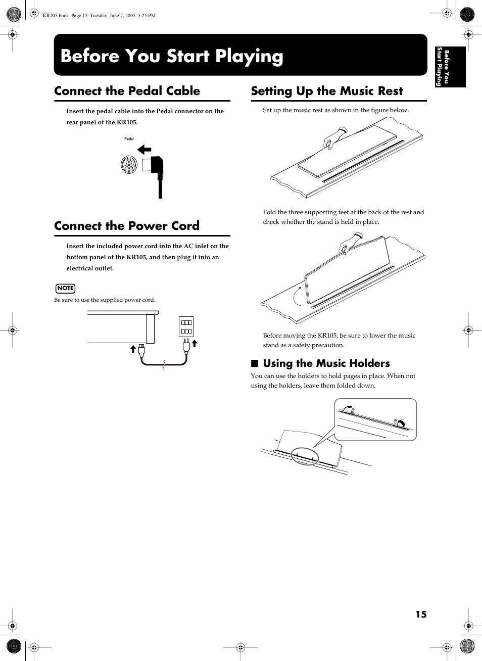 Before you start playing, Connect the pedal cable, Connect the power cord | Setting up the music rest, Using the music holders | Roland KR105 User Manual | Page 15 / 176