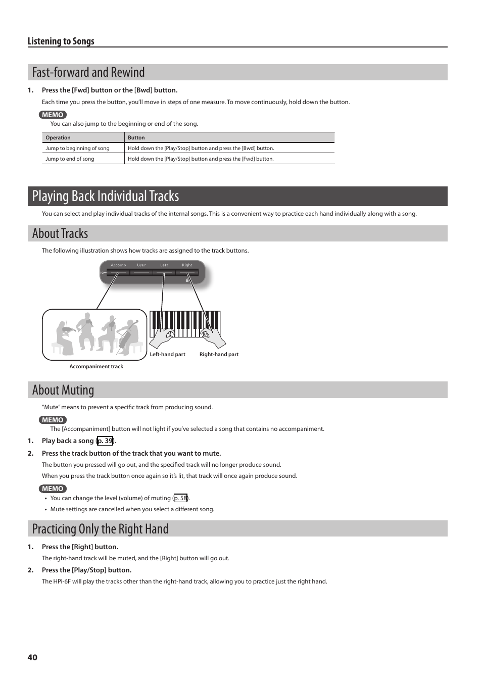 Fast-forward and rewind, Playing back individual tracks, About tracks | About muting, Practicing only the right hand, Playing back individual tracks” (p. 40), Listening to songs | Roland HPi-6F User Manual | Page 40 / 80