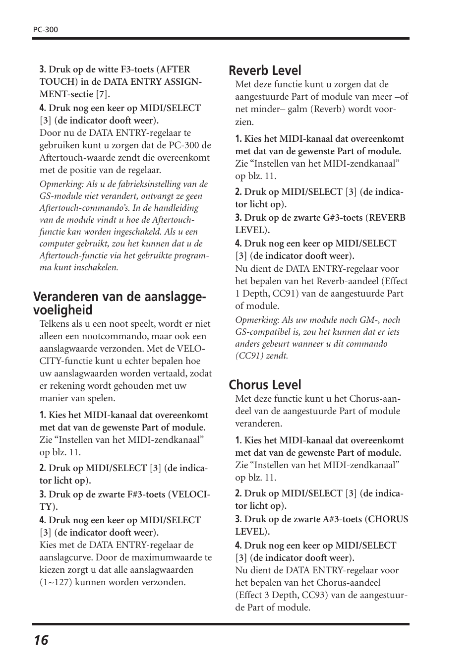 Veranderen van de aanslagge- voeligheid, Reverb level, Chorus level | Roland PC-300 User Manual | Page 78 / 128