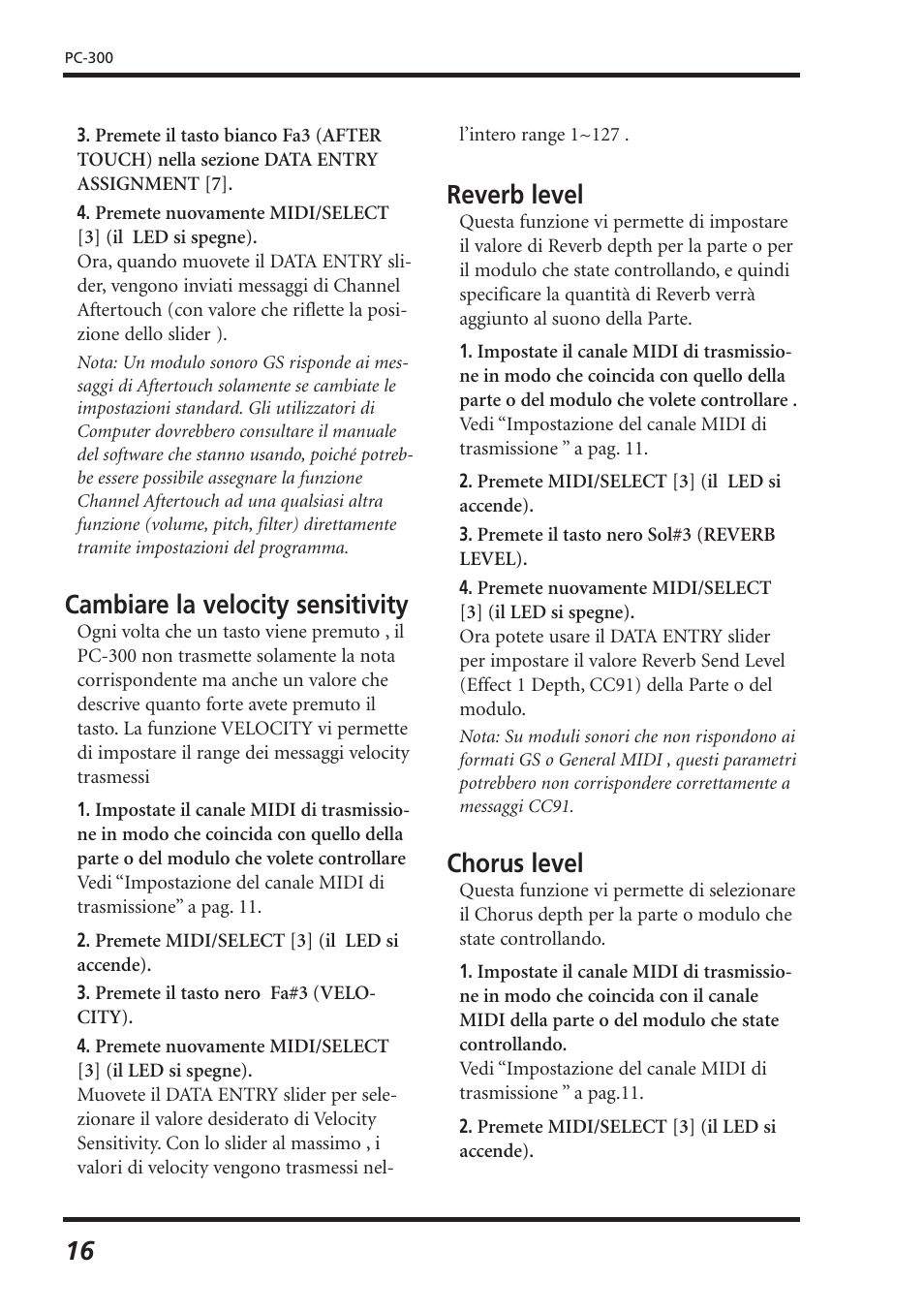 Cambiare la velocity sensitivity, Reverb level, Chorus level | Roland PC-300 User Manual | Page 98 / 128