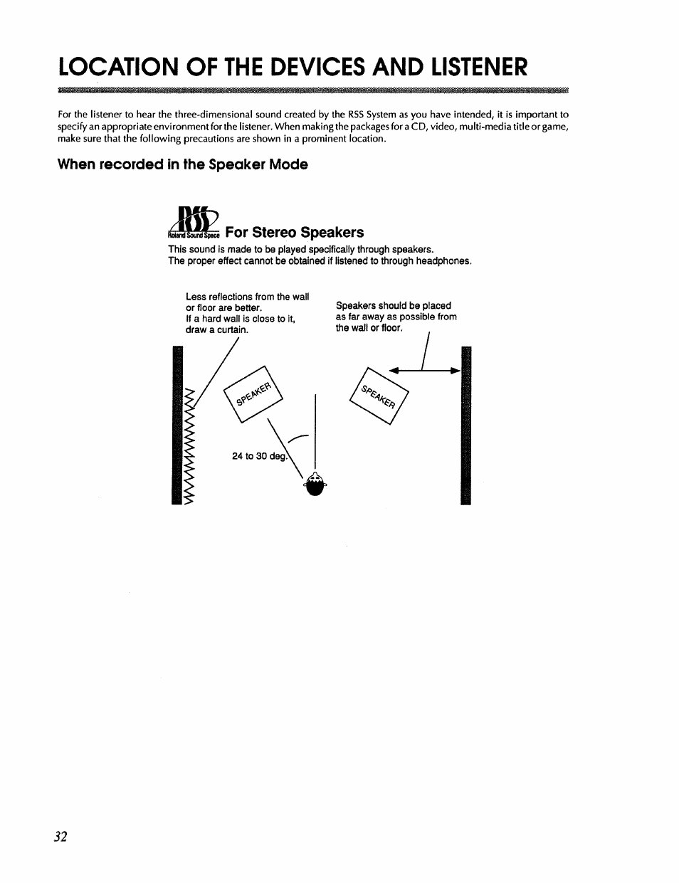 Location of the devices and listener, When recorded in the speaker mode, For stereo speakers | Roland RSS-10 User Manual | Page 32 / 44