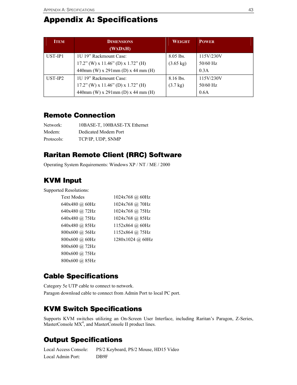 Appendix a: specifications, Remote connection, Raritan remote client (rrc) software | Kvm input, Cable specifications, Kvm switch specifications, Output specifications | Raritan Computer UST-IP User Manual | Page 49 / 64