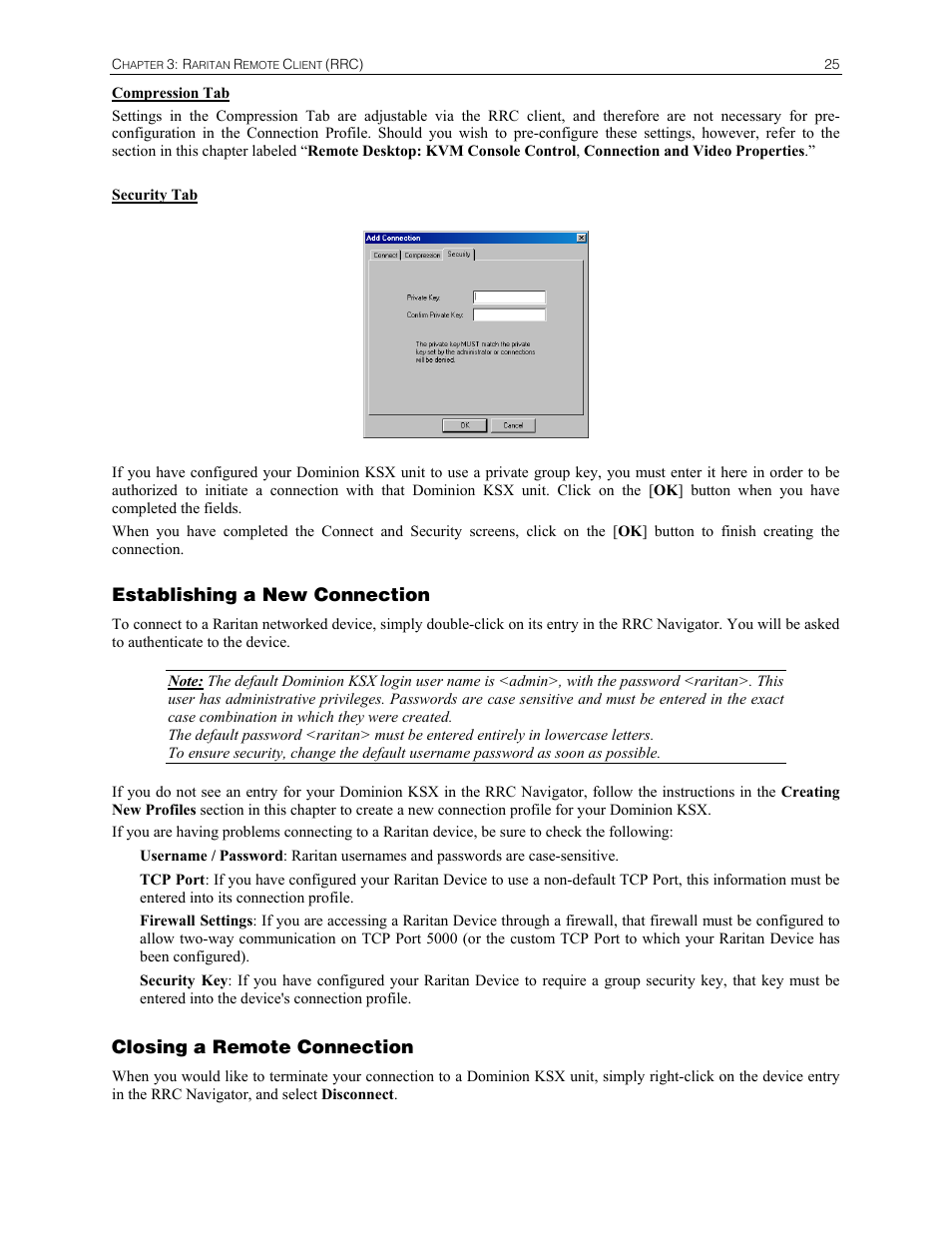 Establishing a new connection, Closing a remote connection | Raritan Computer DKSX440 User Manual | Page 37 / 94