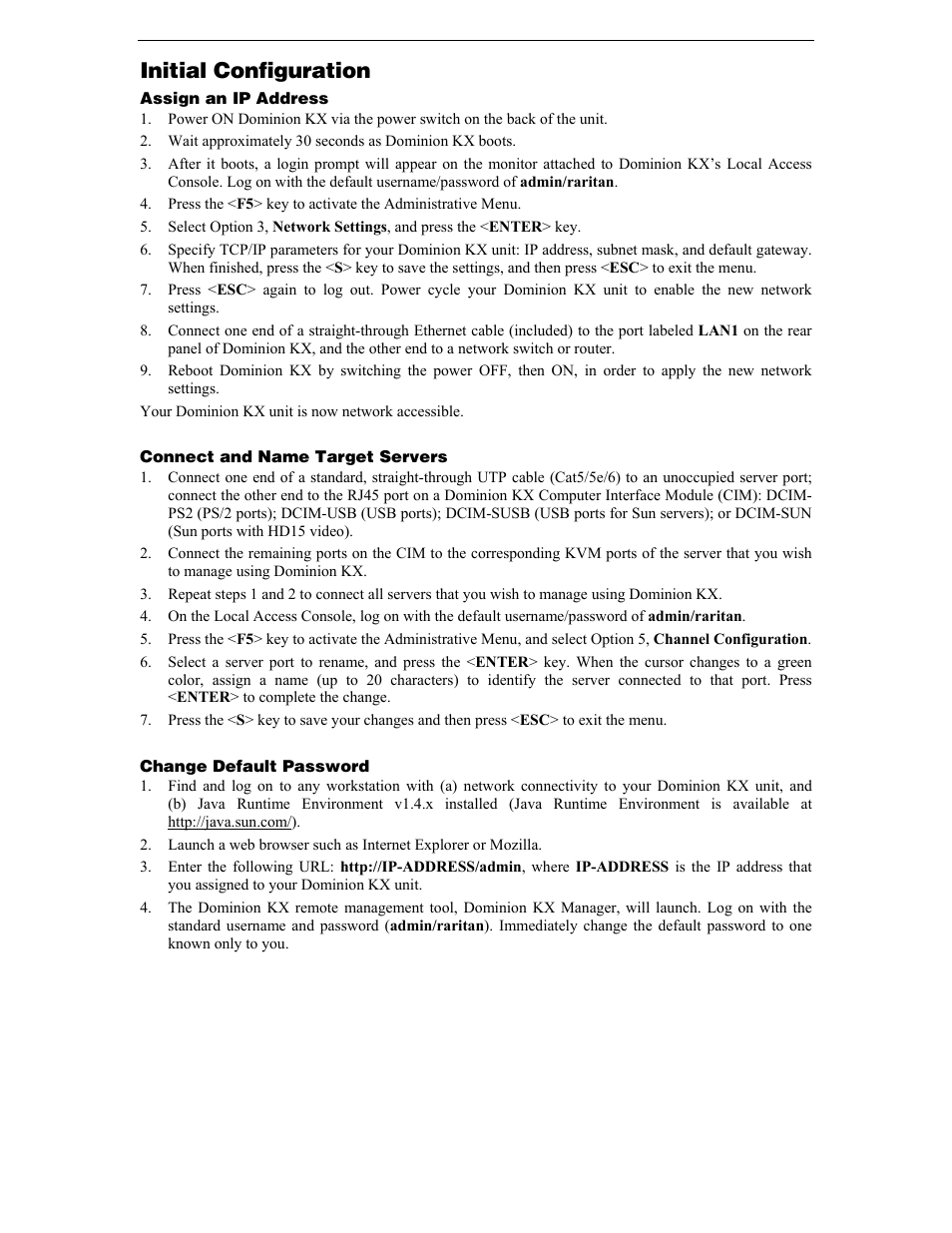 Initial configuration, Assign an ip address, Connect and name target servers | Change default password | Raritan Computer DKX116 User Manual | Page 17 / 72