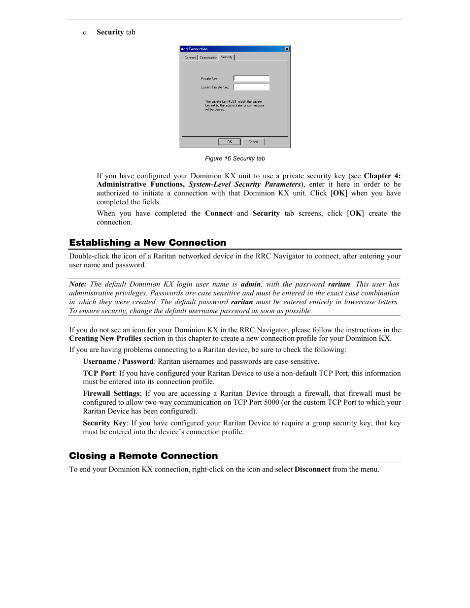 Establishing a new connection, Closing a remote connection, Figure 16 security tab | Raritan Computer DKX116 User Manual | Page 27 / 72