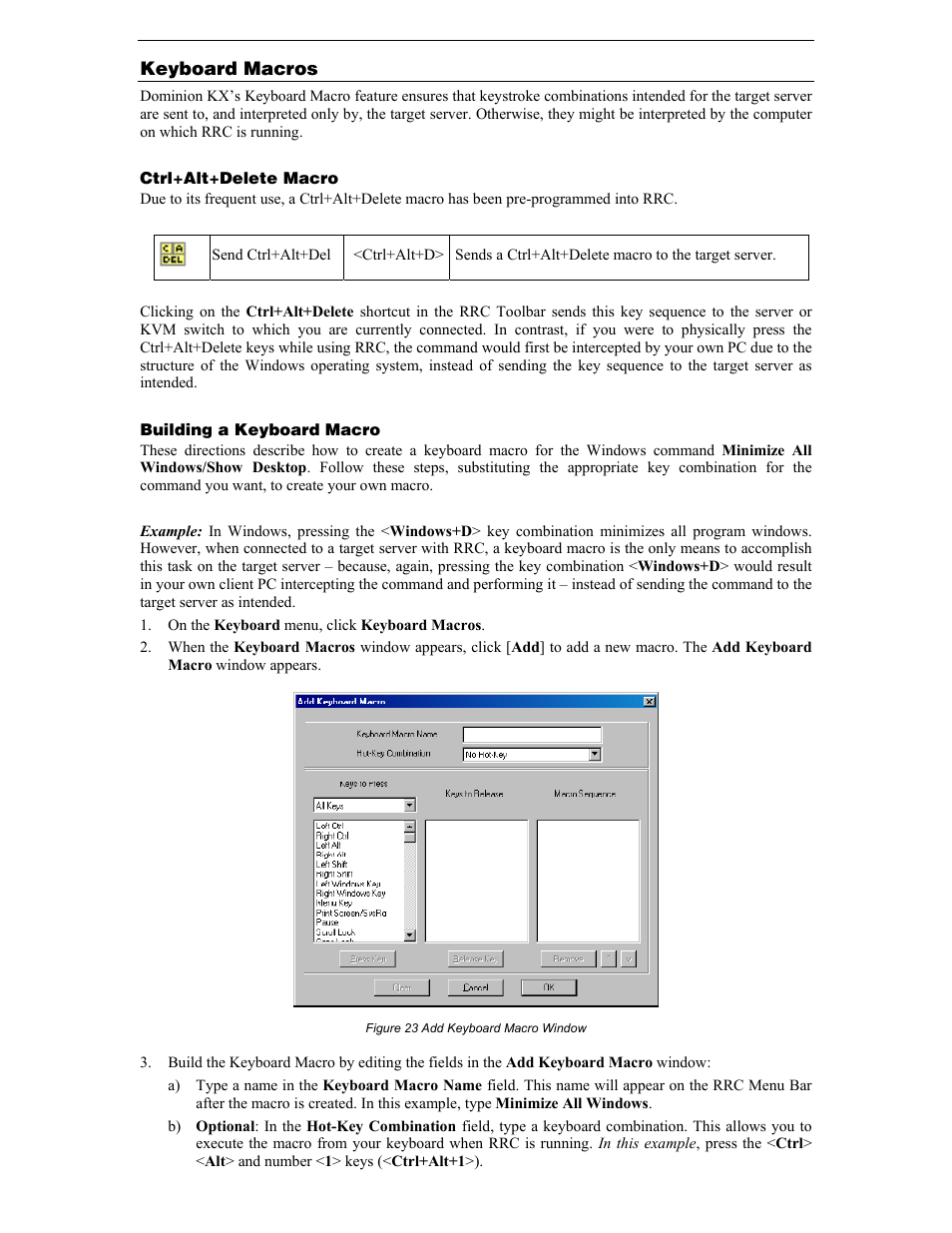 Keyboard macros, Ctrl+alt+delete macro, Building a keyboard macro | Figure 23 add keyboard macro window | Raritan Computer DKX116 User Manual | Page 32 / 72