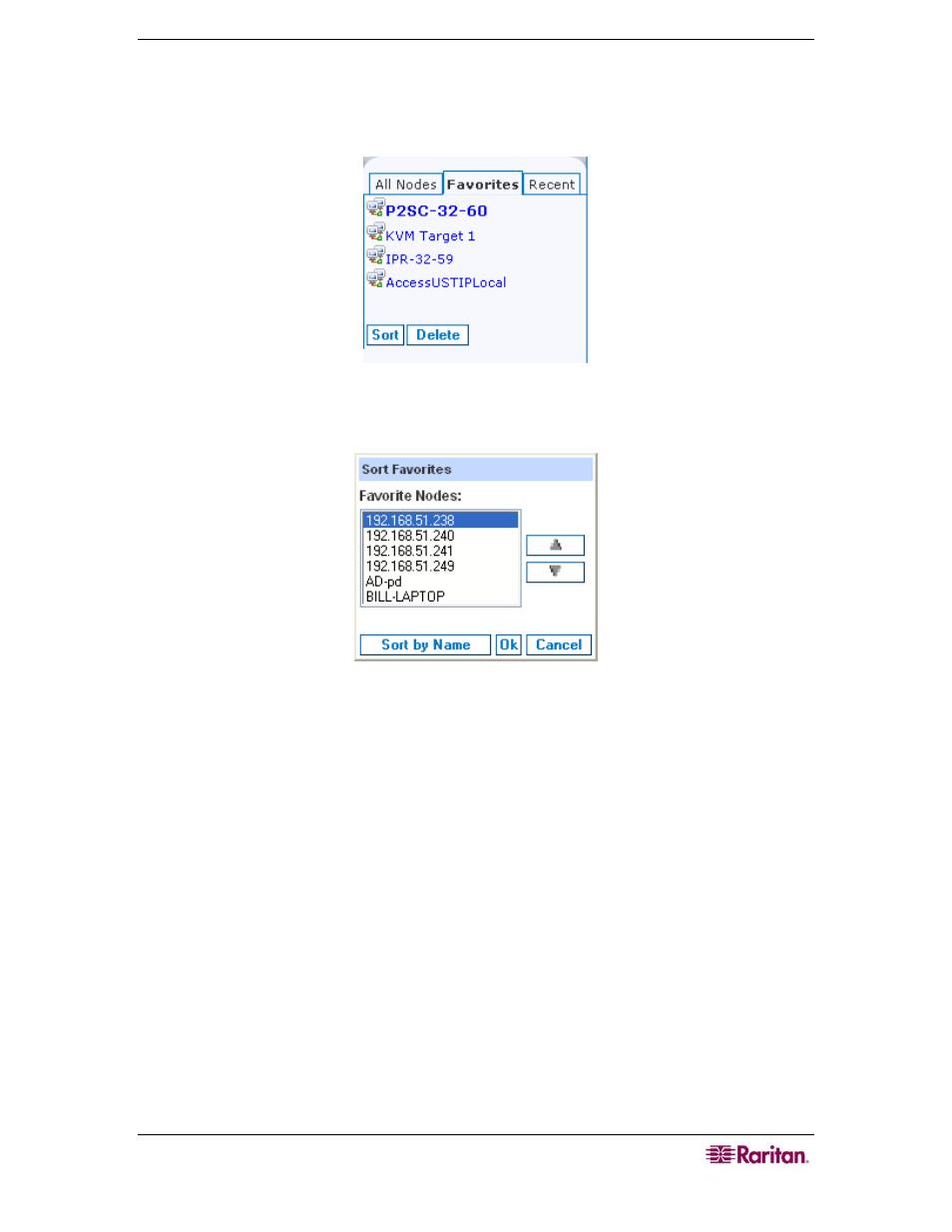 Figure 40 favorites list, Figure 41 sort favorites window | Raritan Computer CommandCenter CC-SG User Manual | Page 49 / 58