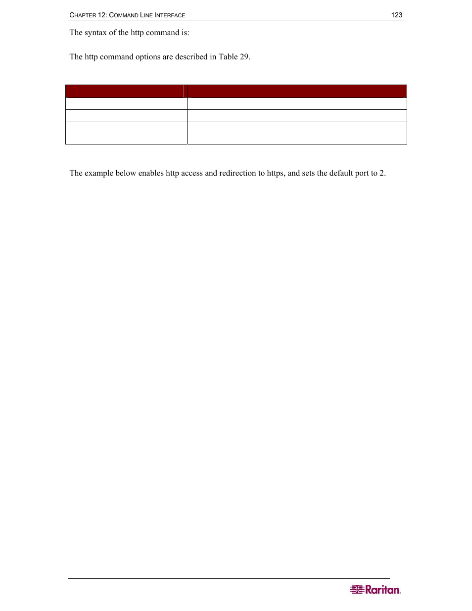 Table 29 http command | Raritan Computer DOMINION DSX-0N-E User Manual | Page 141 / 233