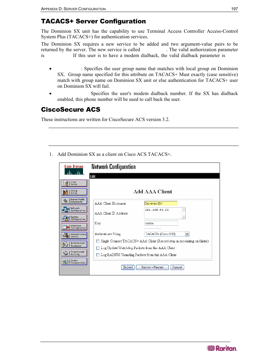 Tacacs+ server configuration, Ciscosecure acs, Figure 100 cisco acs aaa client for tacacs | Raritan Computer DOMINION DSX-0N-E User Manual | Page 215 / 233