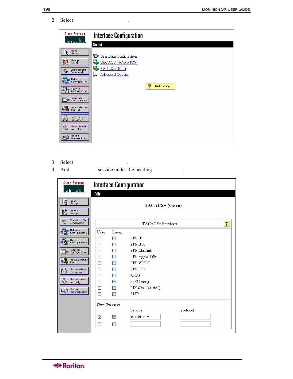 Figure 101 cisco acs interface configuration, Figure 102 tacacs+ properties | Raritan Computer DOMINION DSX-0N-E User Manual | Page 216 / 233