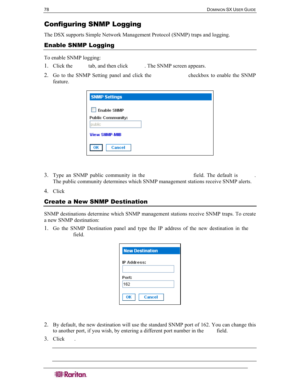 Configuring snmp logging, Enable snmp logging, Create a new snmp destination | Figure 73 snmp settings panel, Figure 74 snmp destination panel | Raritan Computer DOMINION DSX-0N-E User Manual | Page 96 / 233