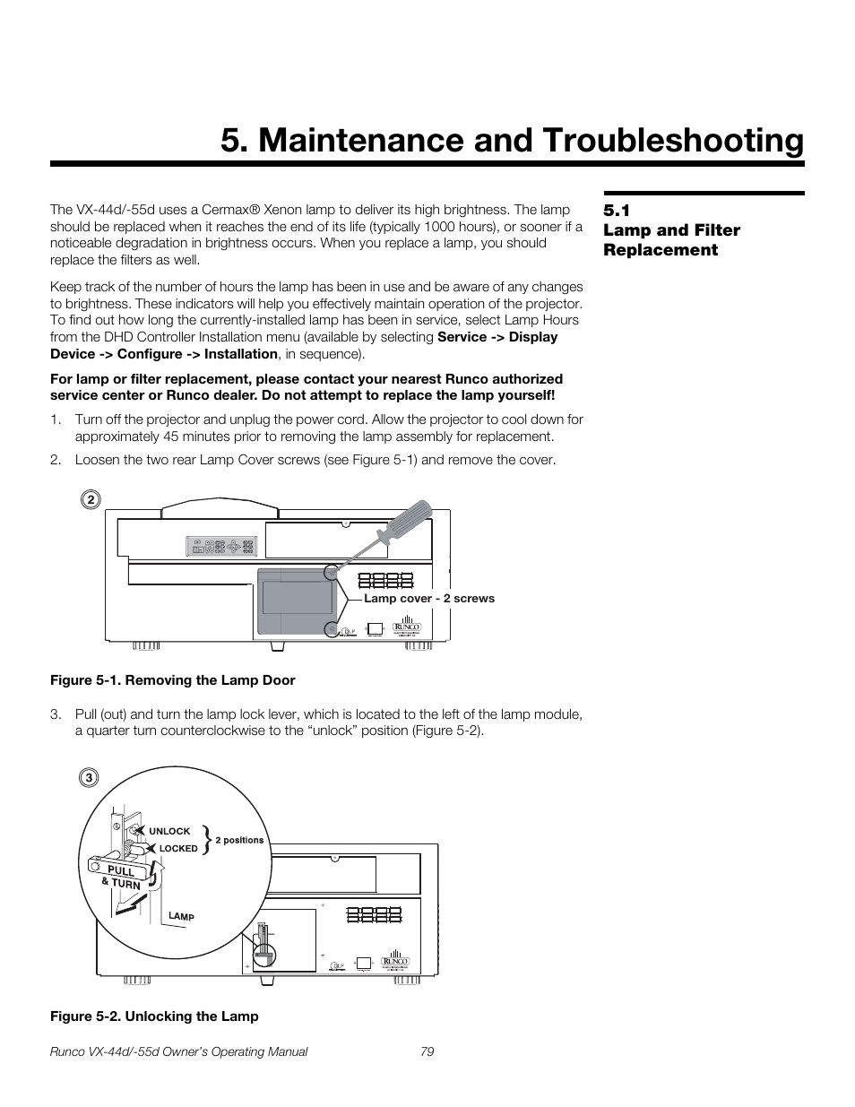 Maintenance and troubleshooting, 1 lamp and filter replacement, Figure 5-1 . removing the lamp door | Figure 5-2 . unlocking the lamp, Lamp and filter replacement, 1. removing the lamp door, 2. unlocking the lamp, Pre l iminar y | Runco Video Xtreme VX-55d User Manual | Page 91 / 114