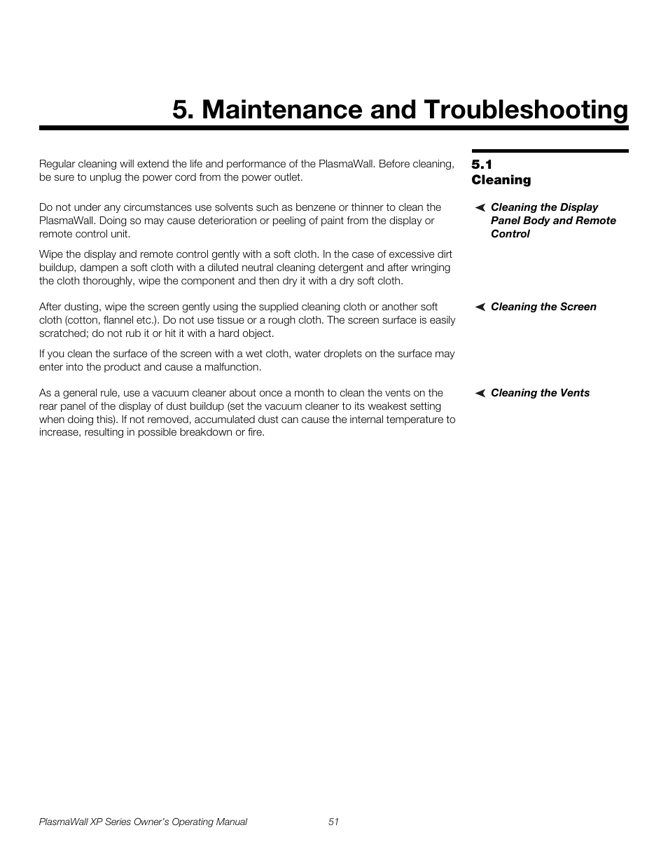 Maintenance and troubleshooting, 1 cleaning, Cleaning the display panel body and remote control | Cleaning the screen, Cleaning the vents, Cleaning, Pre l iminar y | Runco PlasmaWall XP-50DHD User Manual | Page 63 / 80