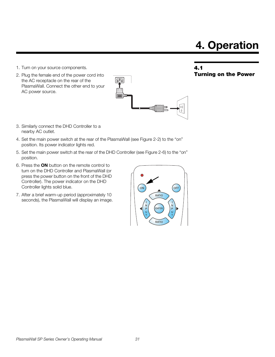 Operation, 1 turning on the power, Turning on the power | Pre l iminar y | Runco PLASMAWALL SP-60DHD / SP-60DHDXA User Manual | Page 41 / 82