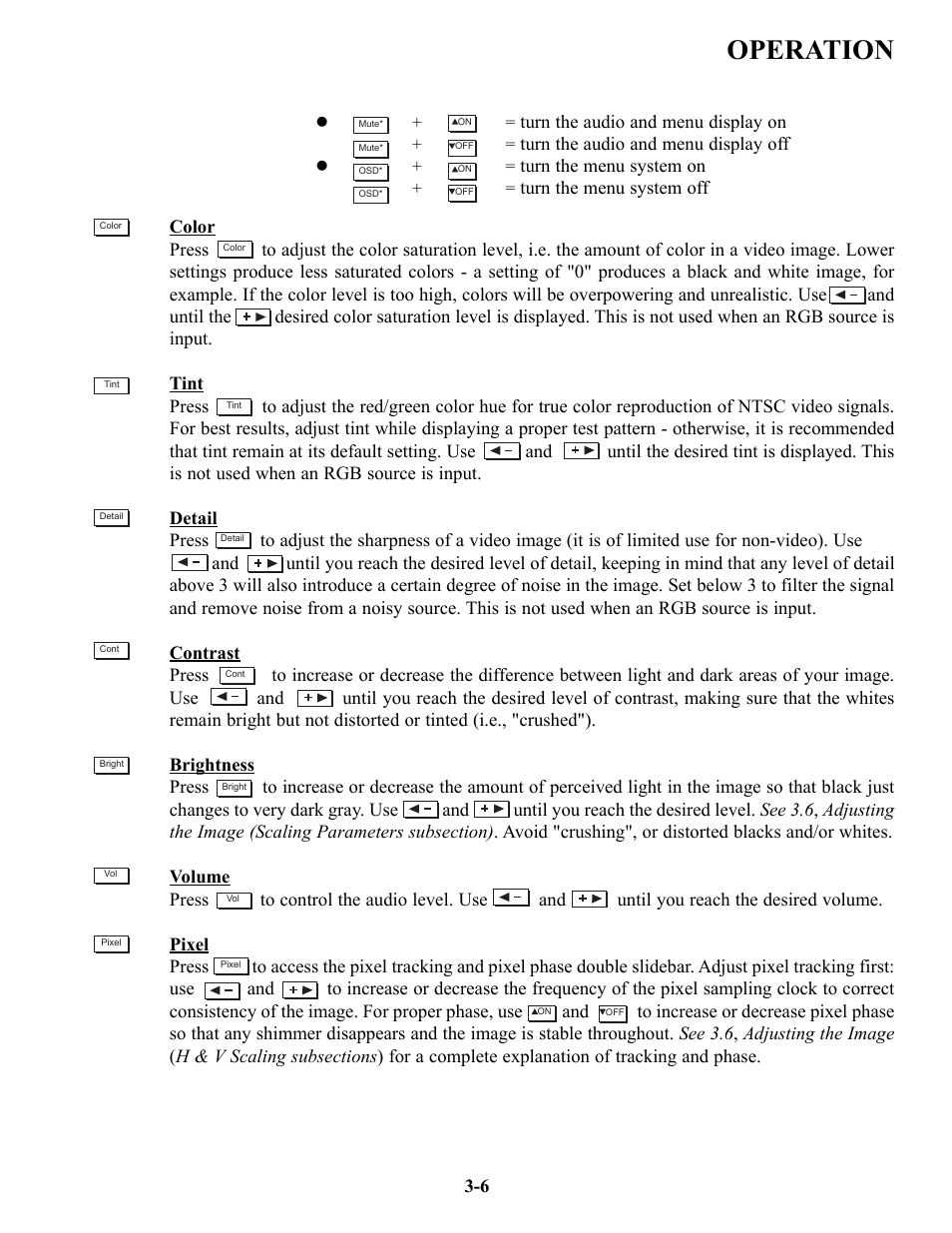 Operation, Turn the audio and menu display on, Turn the audio and menu display off | Turn the menu system on | Runco VX-6c User Manual | Page 32 / 110