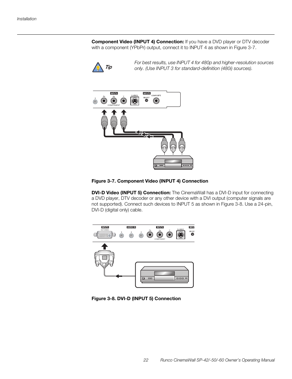 Component video (input 4) connection, Figure 3-7 . component video (input 4) connection, Dvi-d video (input 5) connection | Figure 3-8 . dvi-d (input 5) connection, 7. component video (input 4) connection, 8. dvi-d (input 5) connection, Pre l iminar y | Runco SP-50 User Manual | Page 32 / 84