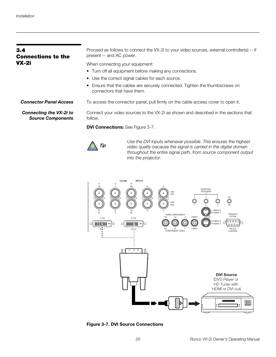 4 connections to the vx-2i, Connector panel access, Connecting the vx-2i to source components | Dvi connections, Figure 3-7 . dvi source connections, Connections to the vx-2i, 7. dvi source connections | Runco VX-2i User Manual | Page 30 / 60