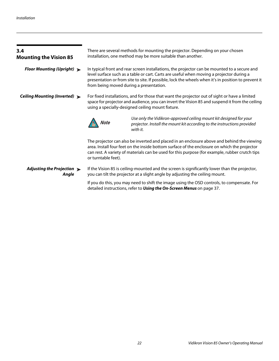 4 mounting the vision 85, Floor mounting (upright), Ceiling mounting (inverted) | Adjusting the projection angle, Mounting the vision 85, Pre l iminar y | Runco Vision 85 User Manual | Page 34 / 88