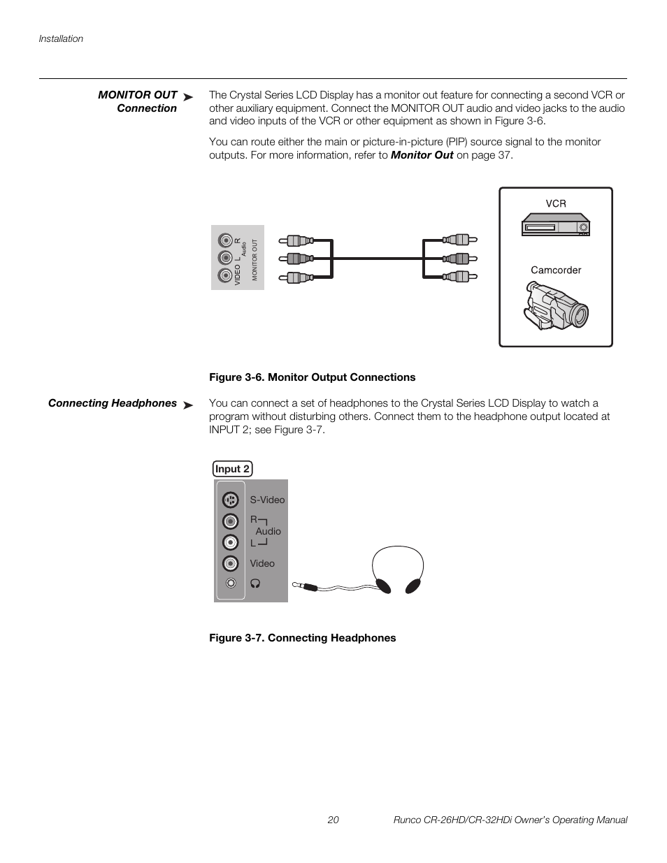 Monitor out connection, Figure 3-6 . monitor output connections, Connecting headphones | Figure 3-7 . connecting headphones, 6. monitor output connections, 7. connecting headphones, Pre l iminar y | Runco CR-26HD User Manual | Page 30 / 68