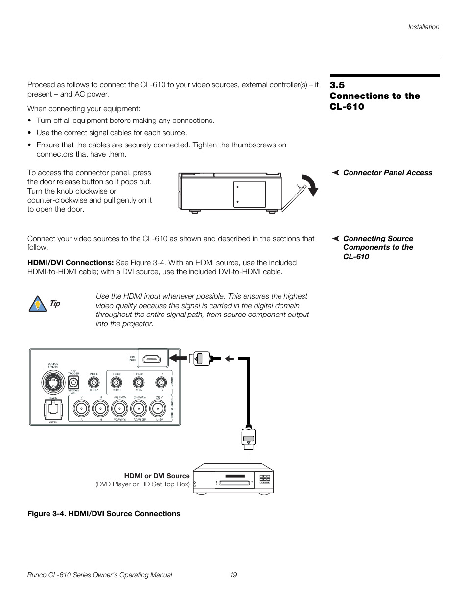 5 connections to the cl-610, Connector panel access, Connecting source components to the cl-610 | Hdmi/dvi connections, Figure 3-4 . hdmi/dvi source connections, Connections to the cl-610, 4. hdmi/dvi source connections, Pre l iminar y | Runco CL-610 User Manual | Page 31 / 76