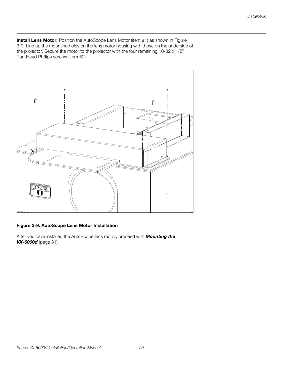 Install lens motor, Figure 3-9 . autoscope lens motor installation, 9. autoscope lens motor installation | Pre l iminar y | Runco CINEWIDE VX-6000D User Manual | Page 45 / 112