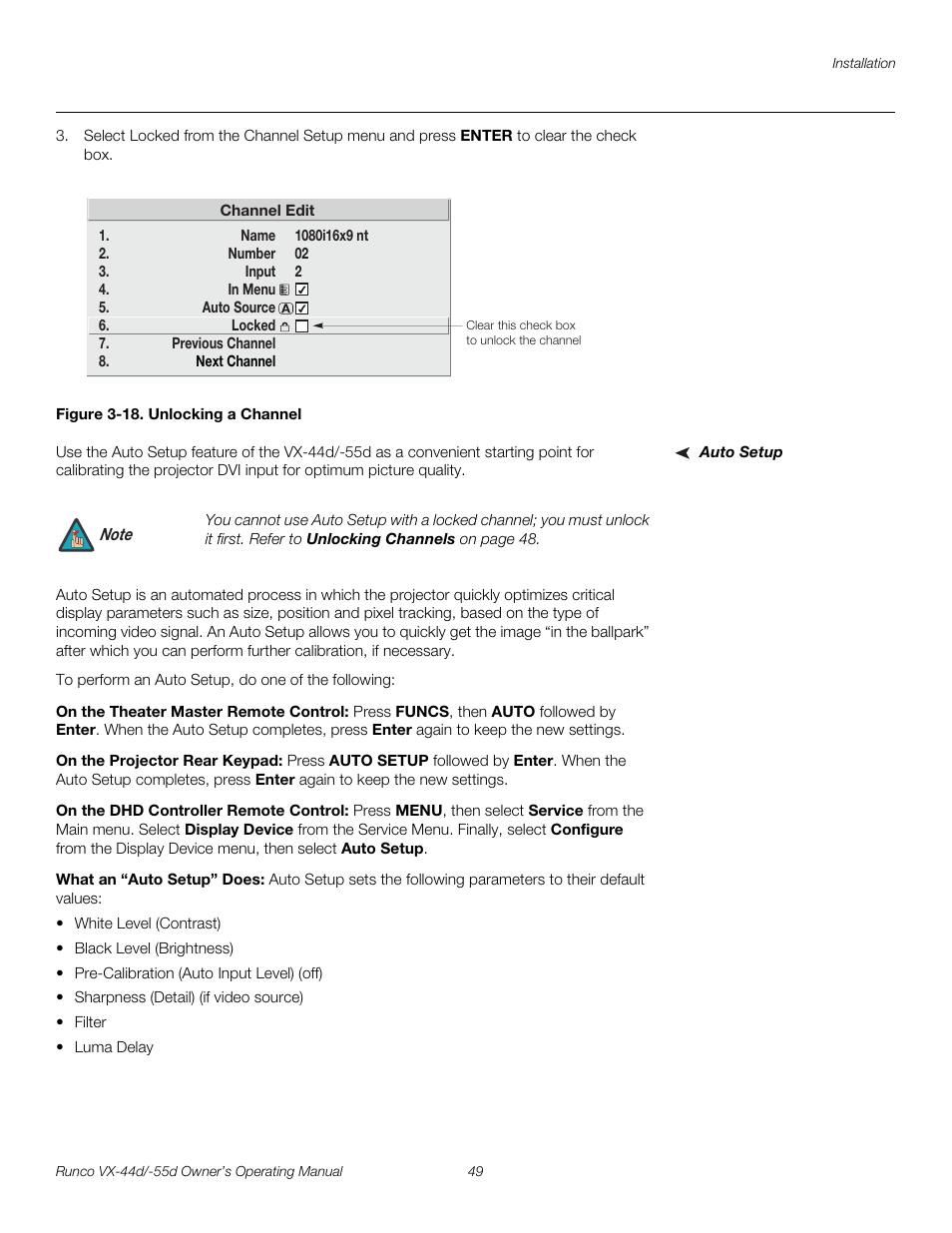 Figure 3-18 . unlocking a channel, Auto setup, On the theater master remote control | On the projector rear keypad, On the dhd controller remote control, What an “auto setup” does, 18. unlocking a channel, Pre l iminar y | Runco 1080p User Manual | Page 61 / 114