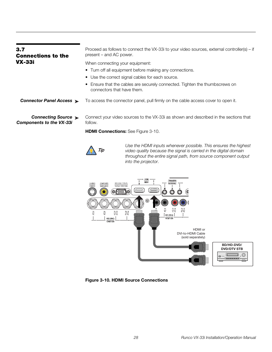 7 connections to the vx-33i, Connector panel access, Connecting source components to the vx-33i | Hdmi connections, Figure 3-10 . hdmi source connections, Connections to the vx-33i, Iminar, 10. hdmi source connections, Pre l iminar y | Runco VIDEO XTREME VX-33I User Manual | Page 44 / 92