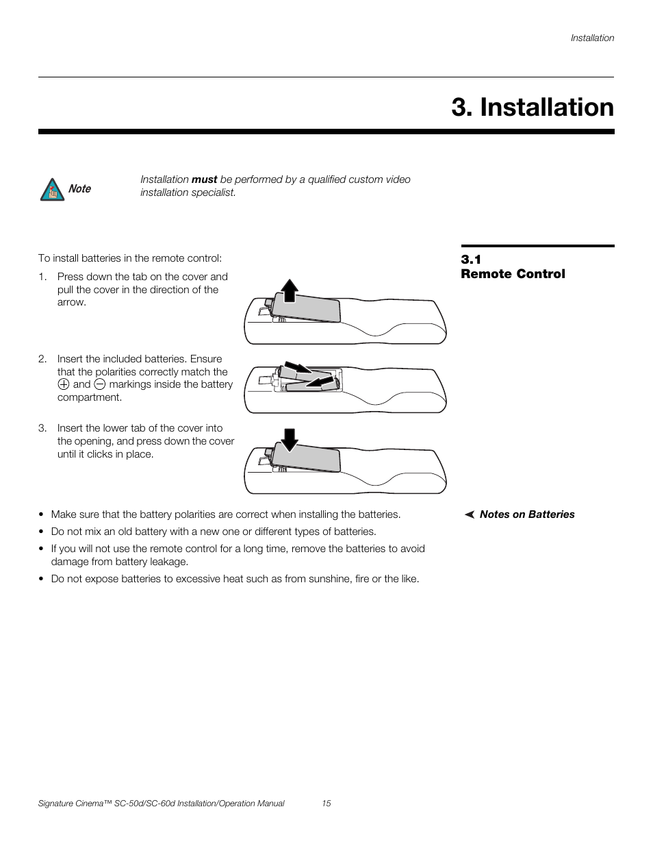 Installation, 1 remote control, Notes on batteries | Remote control, Pre l iminar y | Runco SIGNATURE CINEMA SC-50D User Manual | Page 31 / 124