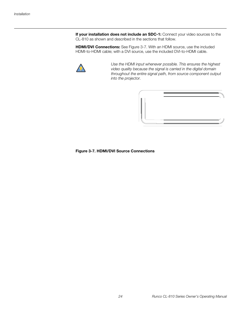 Connecting source components to the cl-810, If your installation does not include an sdc-1, Hdmi/dvi connections | Figure 3-7 . hdmi/dvi source connections, 7. hdmi/dvi source connections, Pre l iminar y | Runco CL-810 CL-810 Ultra Cl-810 CineWide CL-810 / SDC-1 User Manual | Page 36 / 76