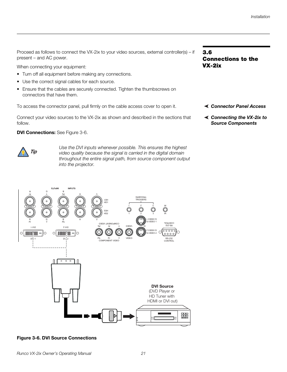 6 connections to the vx-2ix, Connector panel access, Connecting the vx-2ix to source components | Dvi connections, Figure 3-6 . dvi source connections, Connections to the vx-2ix, 6. dvi source connections | Runco Video Xtreme VX-2ix User Manual | Page 33 / 80