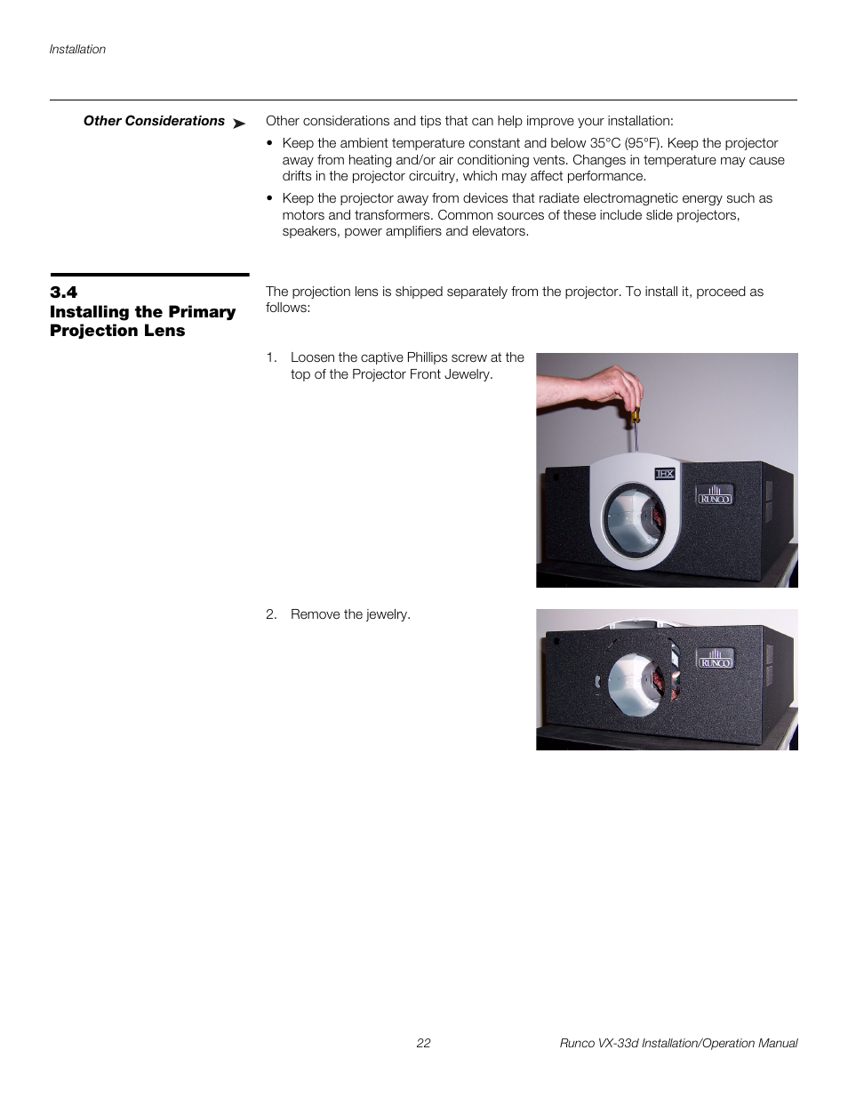 Other considerations, 4 installing the primary projection lens, Installing the primary projection lens | Pre l iminar y | Runco VX VIDEO XTREME VX-33D User Manual | Page 38 / 94