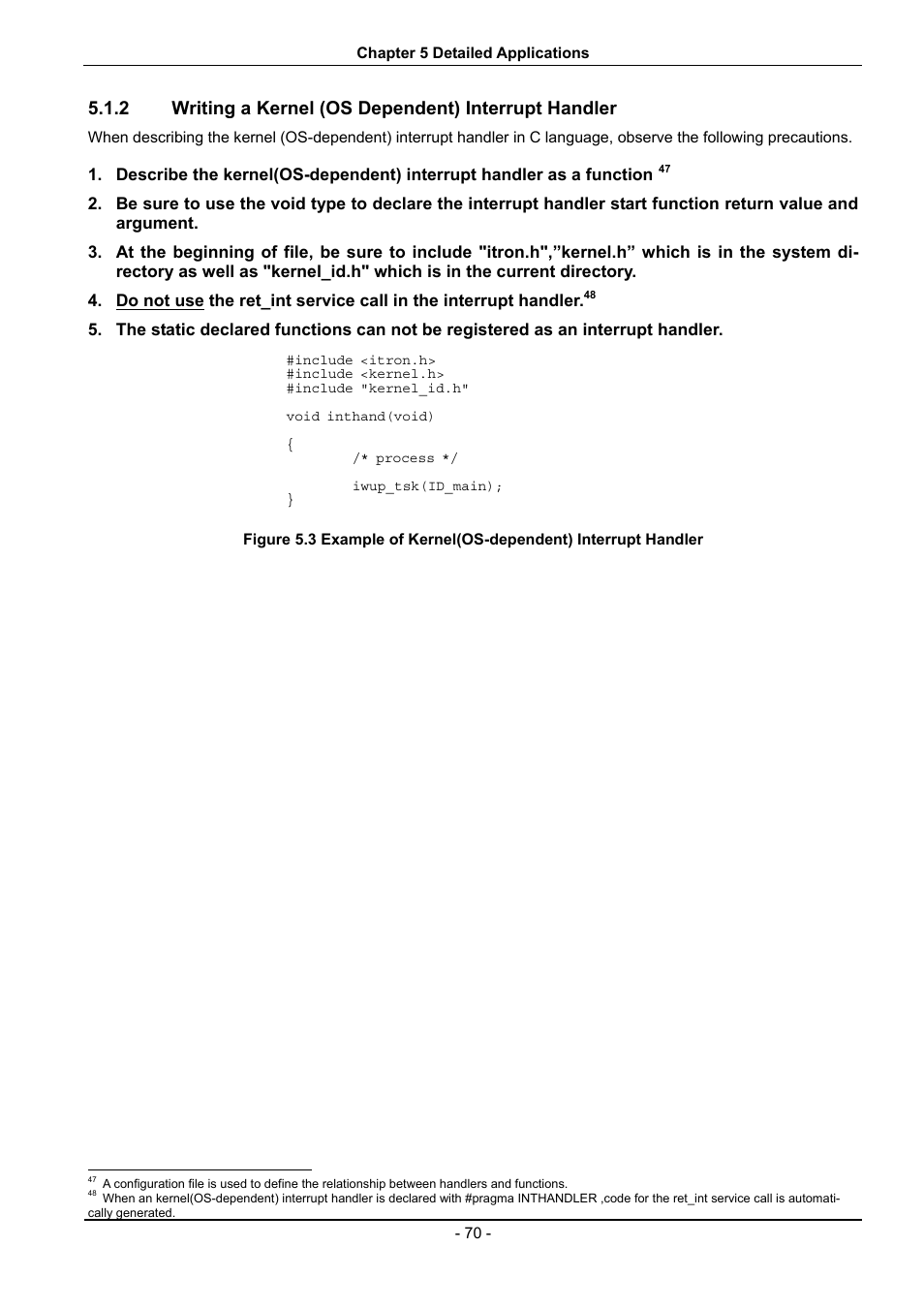 Writing a kernel (os dependent) interrupt handler | Renesas 70 User Manual | Page 80 / 162