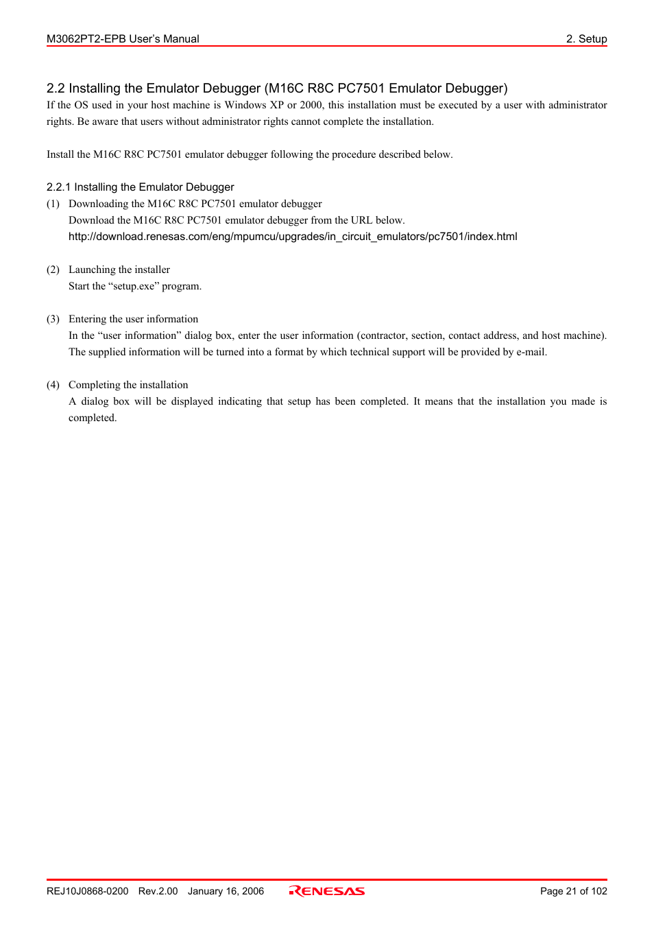 1 installing the emulator debugger | Renesas M3062PT2-EPB User Manual | Page 21 / 102