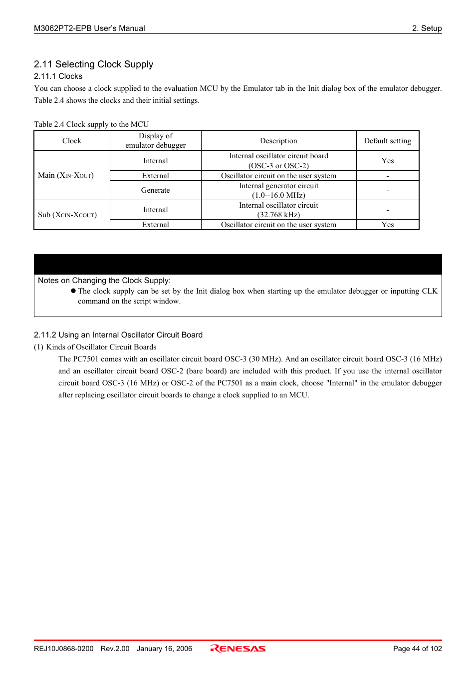 11 selecting clock supply, 1 clocks, 2 using an internal oscillator circuit board | Important | Renesas M3062PT2-EPB User Manual | Page 44 / 102
