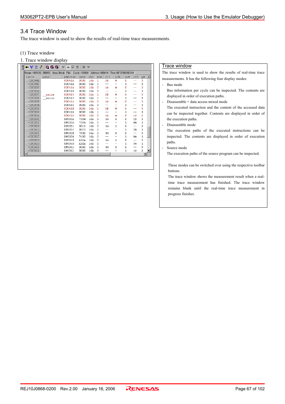 4 trace window | Renesas M3062PT2-EPB User Manual | Page 67 / 102