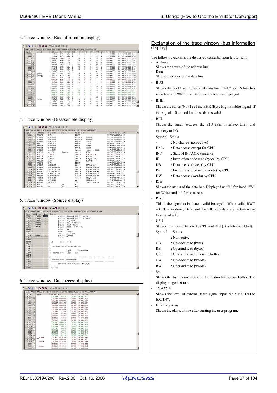 Trace window (bus information display), Trace window (disassemble display), Trace window (source display) | Trace window (data access display) | Renesas M16C/6NM User Manual | Page 69 / 106