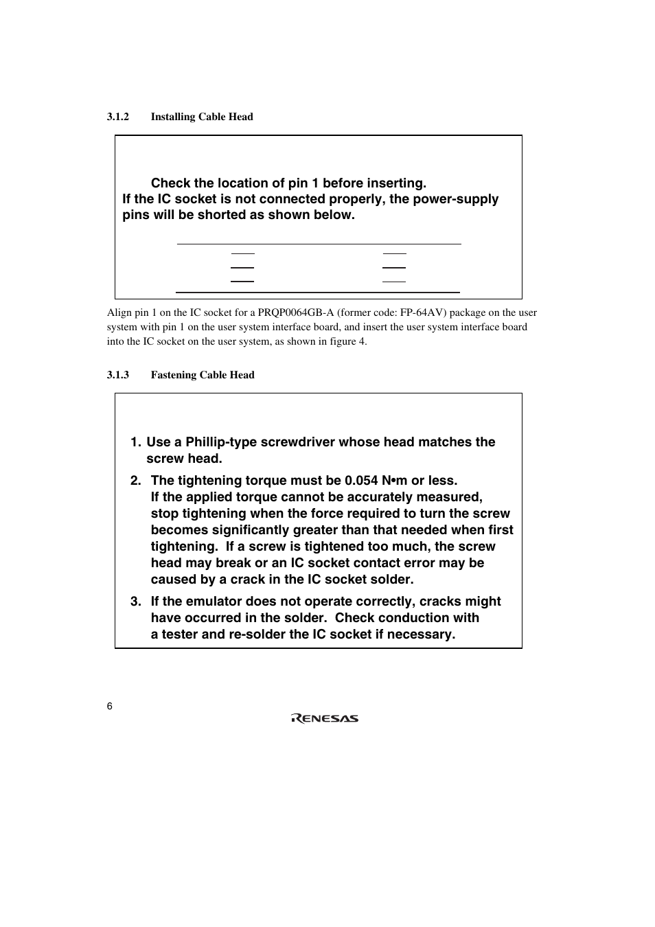 2 installing cable head, 3 fastening cable head, Caution | Renesas R0E571250CFG00 User Manual | Page 24 / 40