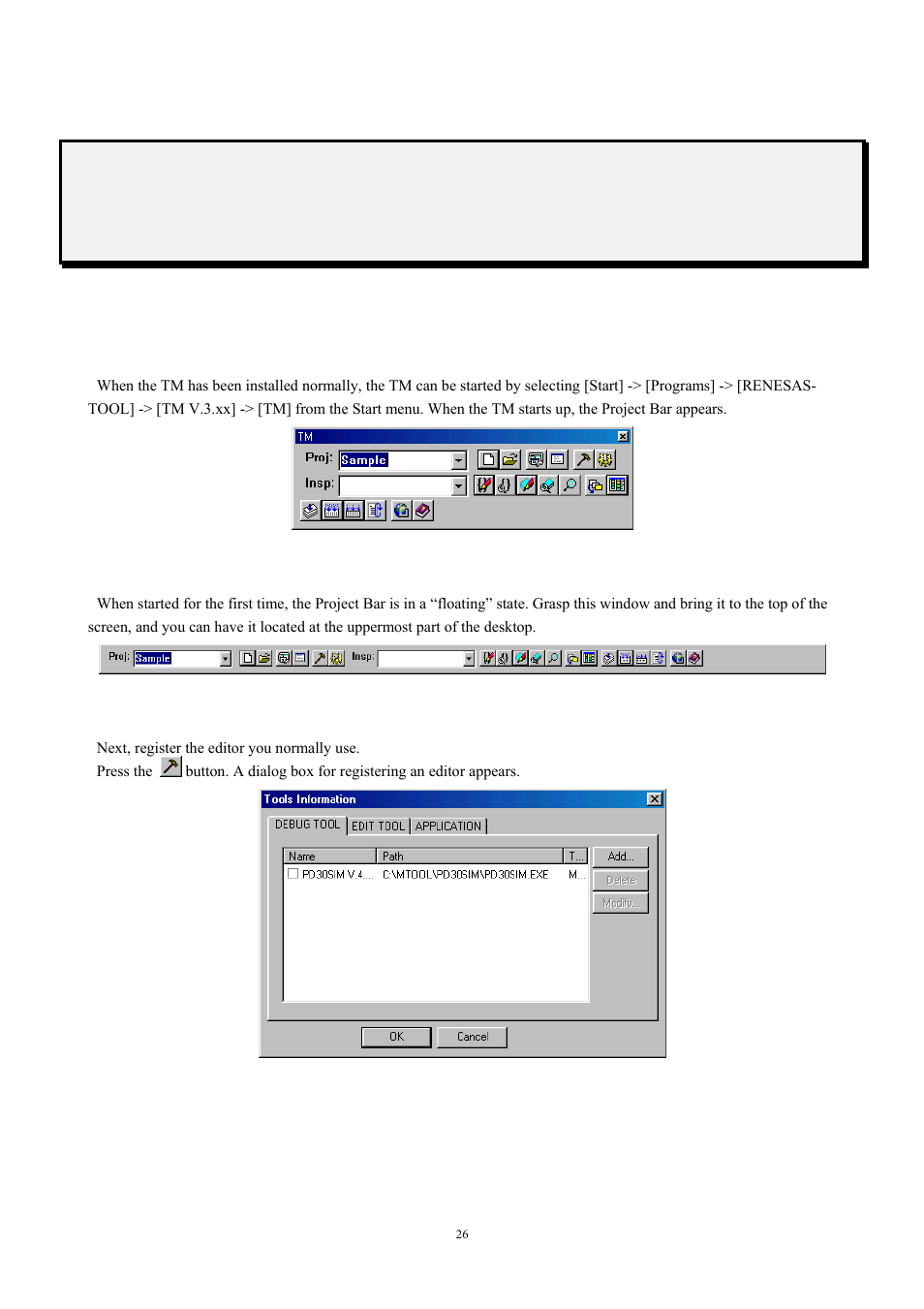 Quick tour, Starting the tm and registering the editor used, 1 starting the tm and registering the editor used | Renesas TM V.3.20A User Manual | Page 26 / 92