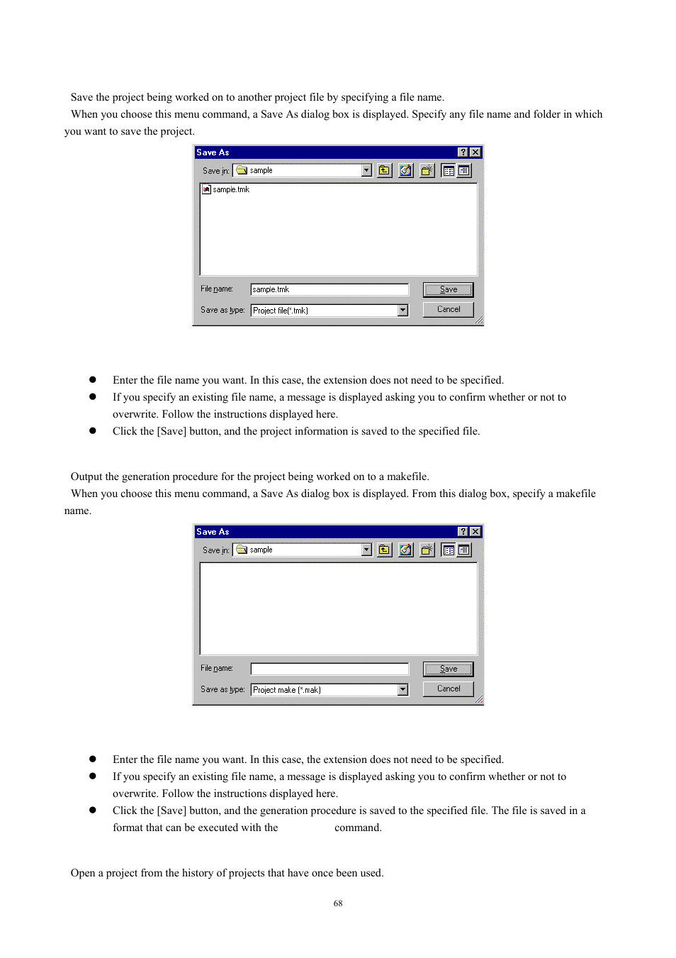 Saving the project by specifying a name, Outputting a makefile, Recently used files | Renesas TM V.3.20A User Manual | Page 68 / 92