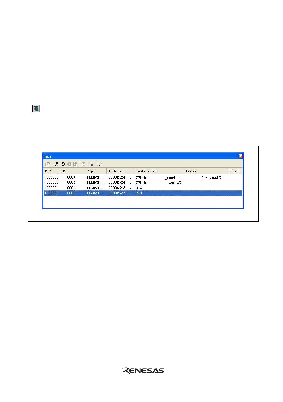 5 viewing the trace information, 1 opening the [trace] window, 2 acquiring trace information | Viewing the trace information, Opening the [trace] window, Acquiring trace information | Renesas Emulator System E8 User Manual | Page 105 / 166