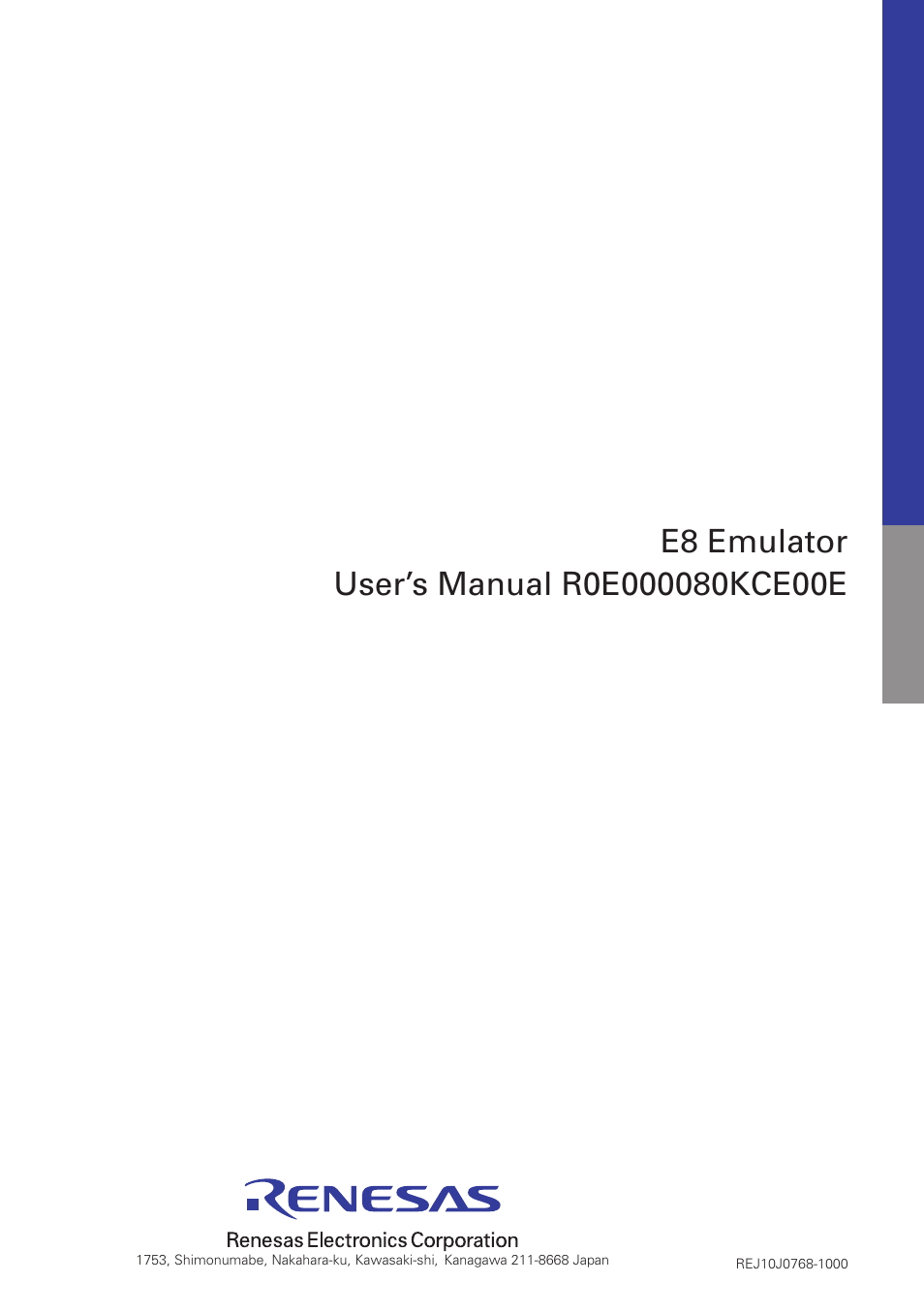 E8 emulator | Renesas Emulator System E8 User Manual | Page 166 / 166